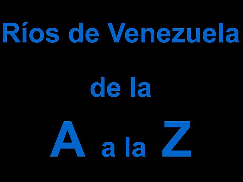 nombres de los rios de venezuela